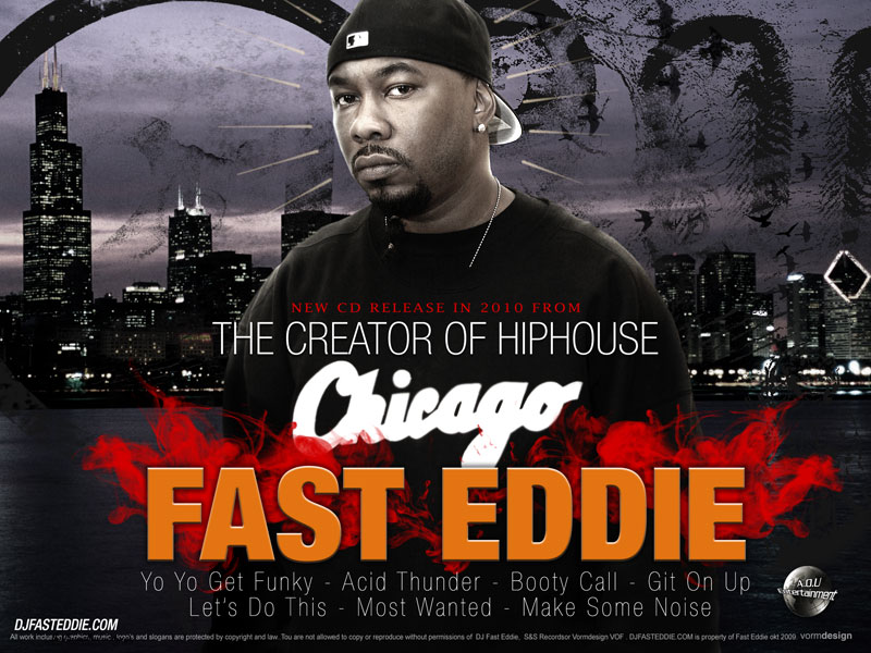 FAST EDDIE - the creator of hiphouse