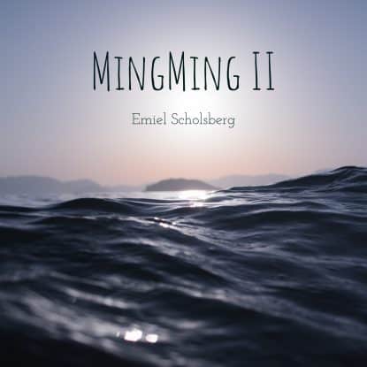 Emile Scholsberg - MingMing