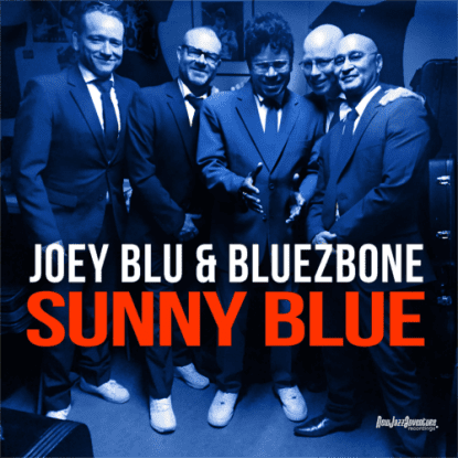 Joey Blu & BleuZbone - Sunny Blue