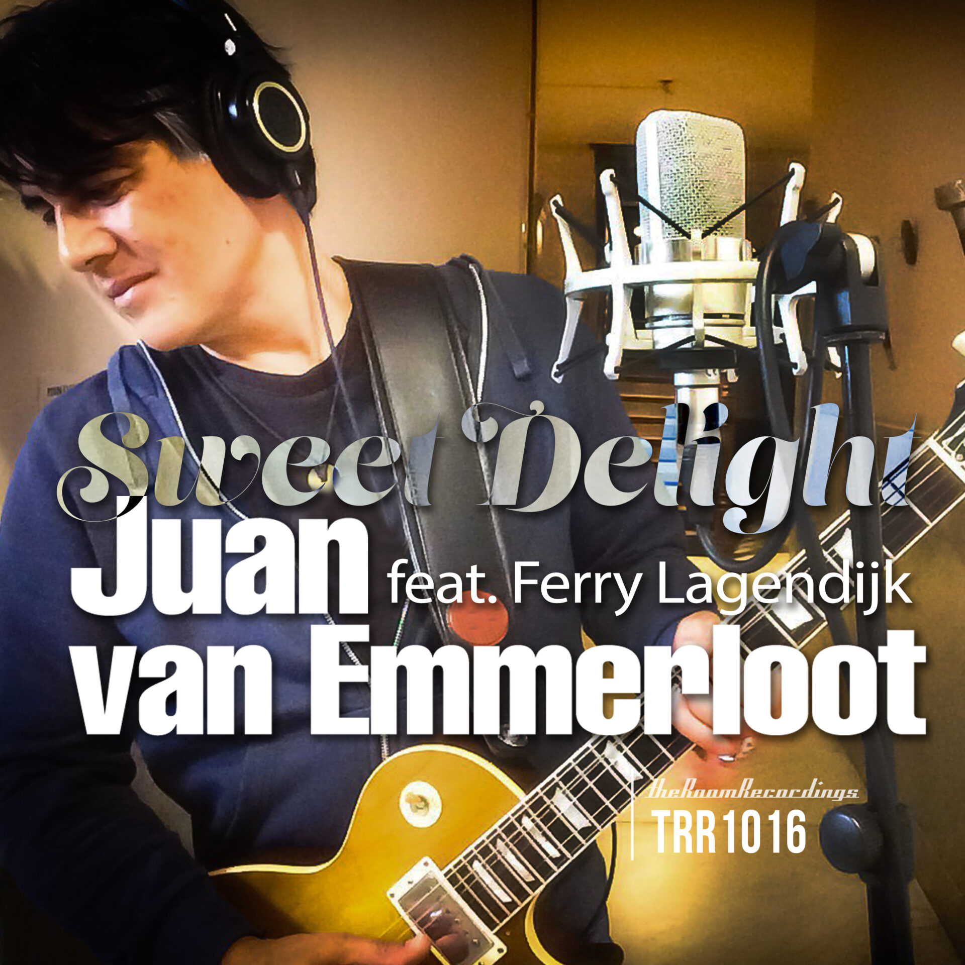Juan van Emmerloot - Sweet Delight feat Ferry Lagendijk
