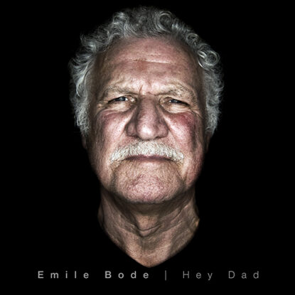 Emile Bode - Hey Dad